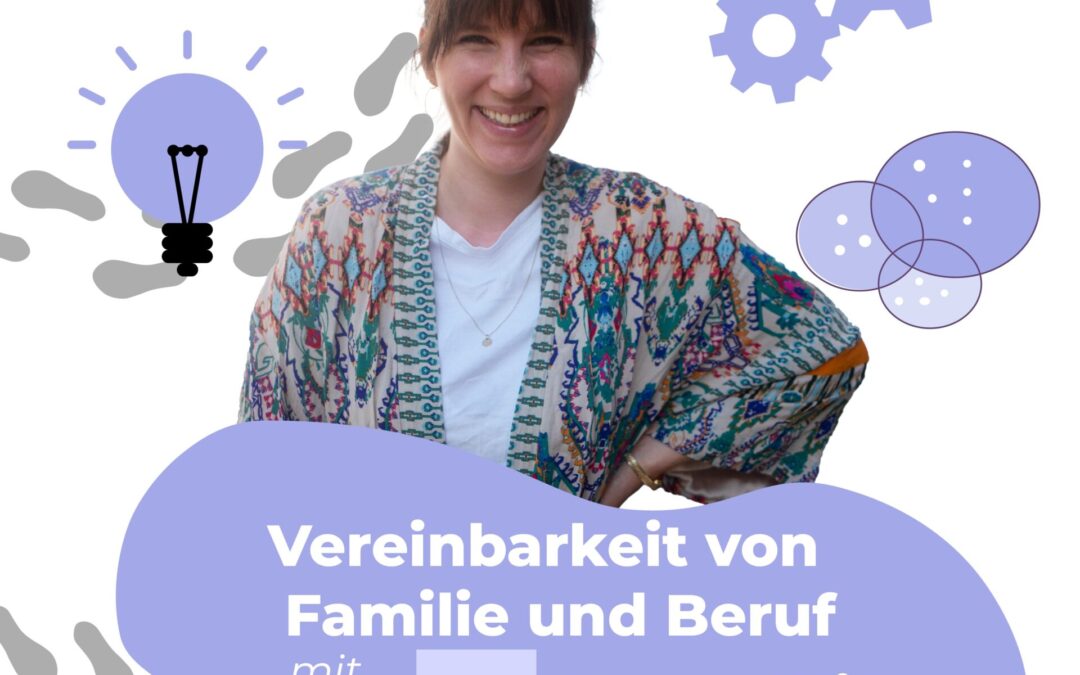 Vereinbarkeit von Familie und Beruf