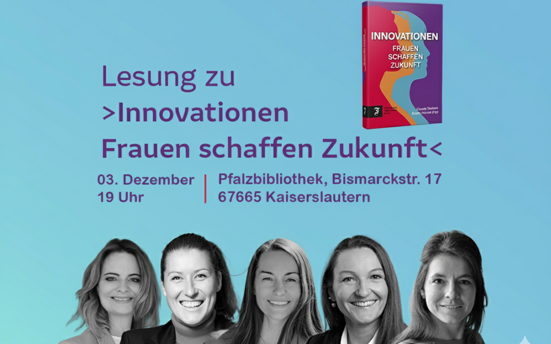 Lesung ‚Innovationen – Frauen schaffen Zukunft‘ am 03.12.2025 in Kaiserslautern